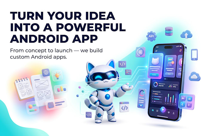 develop a custom android app for your business