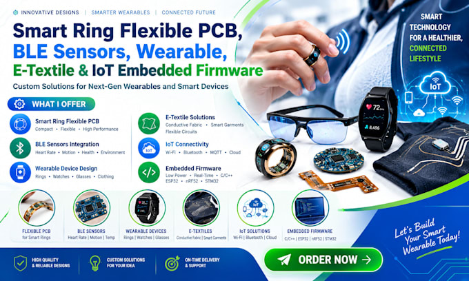 smart ring flexible pcb, ble sensors, wearable, e textile, iot embedded firmware