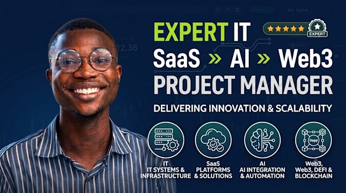 be your expert IT, saas, ai, and web3 project manager