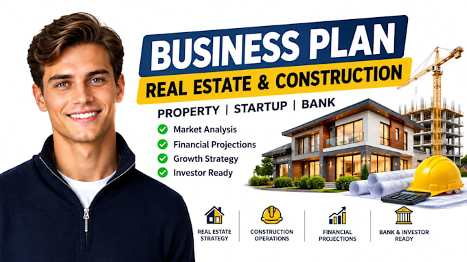 write real estate construction property business plan and financial startup bank