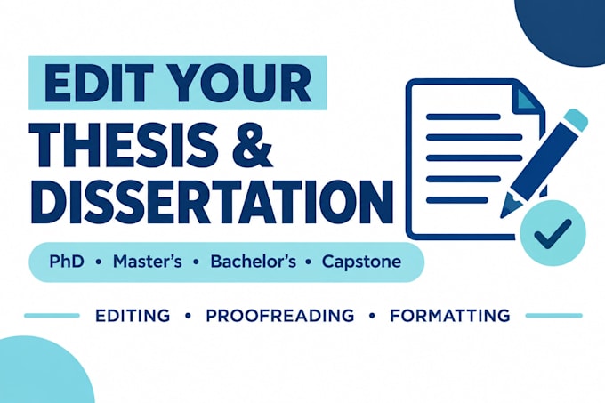 edit phd dissertations, master, bachelor, study thesis, capstone project