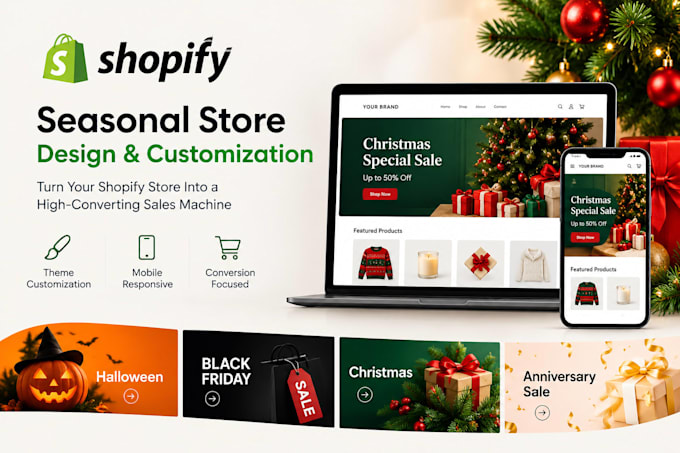 be your shopify developer for shopify theme customization, redesign, seasonal
