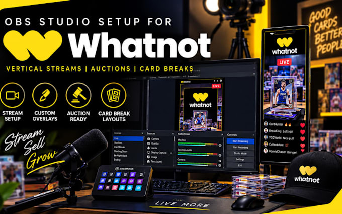 setup whatnot vertical streams, auctions and card breaks with obs studio