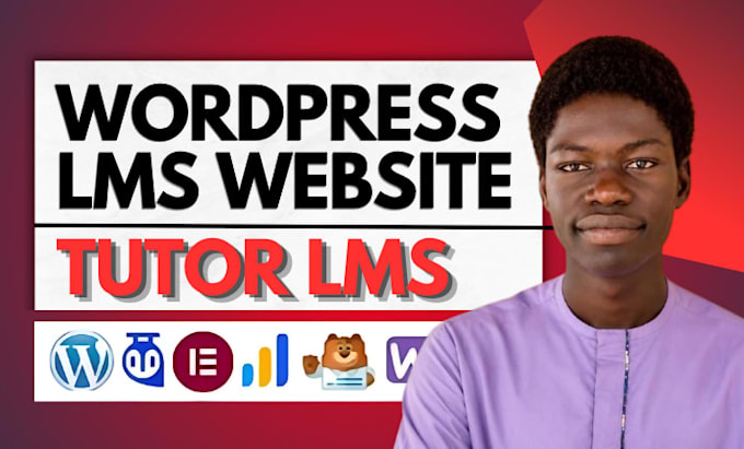 build wordpress lms website with tutor lms, learndash and online courses website
