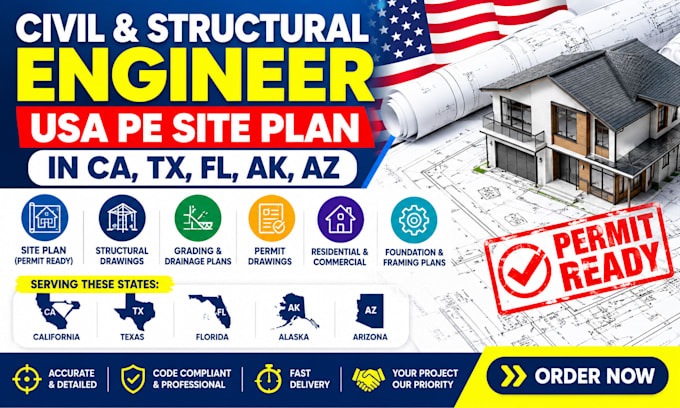 civil and structural engineer usa pe site plan in ca, tx, fl, ak, az, permit