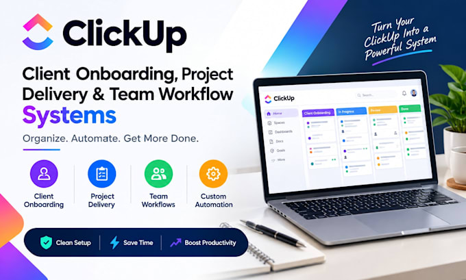 build clickup client onboarding, project delivery and team workflow systems