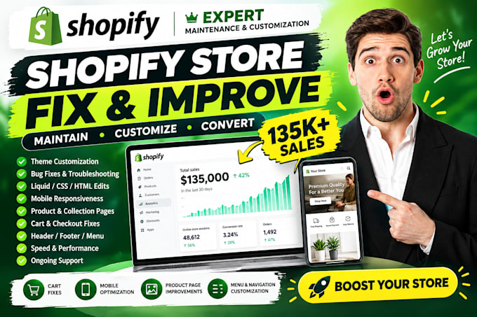 maintain, customize, fix and improve your shopify website to boost conversion