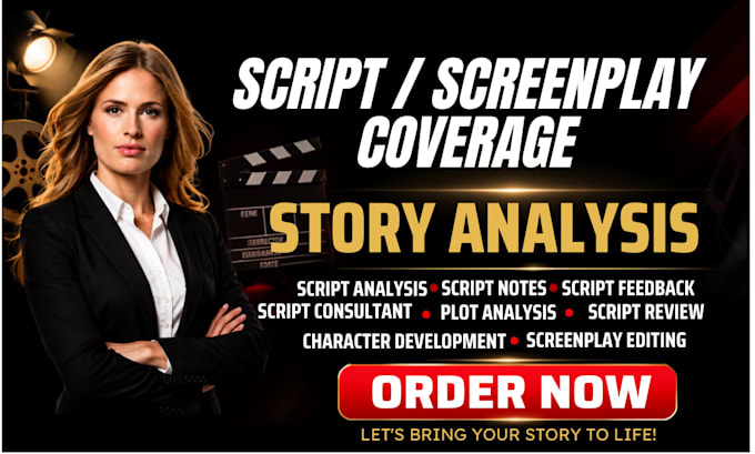 do script coverage, analysis, consultation, editing, feedback, screenplay notes