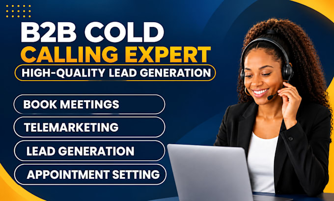 be your b2b cold caller, appointment setter, lead generation VA