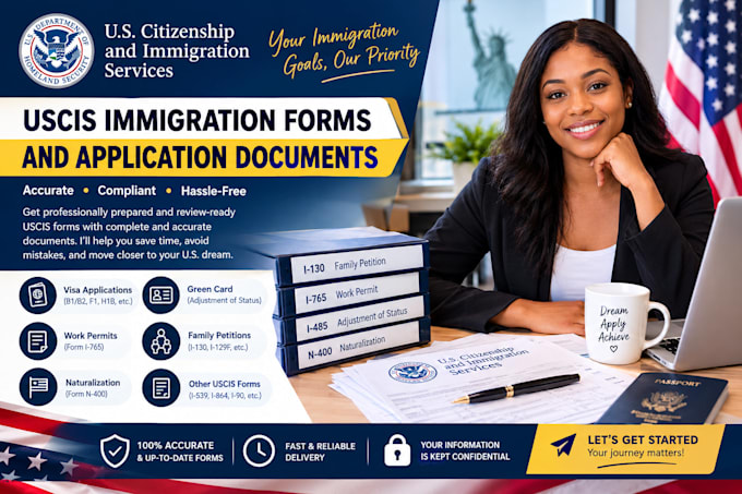 prepare uscis immigration forms and application documents