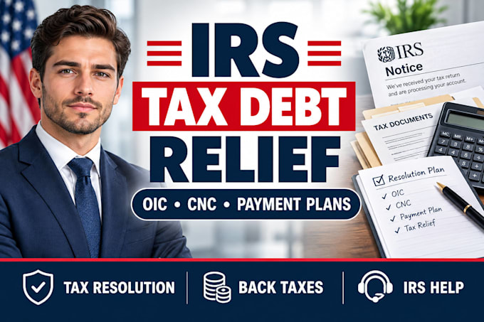 resolve irs tax debt with oic, cnc, payment plan and tax relief