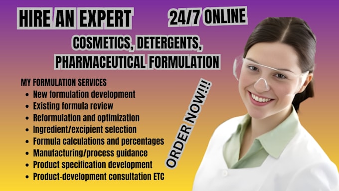 be your formulation chemist for cosmetics, detergents and pharmaceuticals