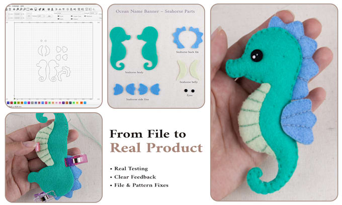 physically test and fix your felt pattern and laser cut files