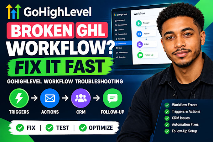 fix broken gohighlevel workflows, automation errors and CRM issues