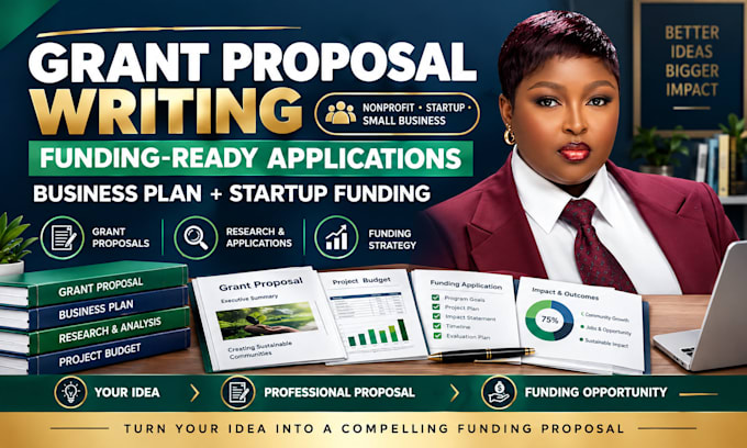 write grant proposal, grant application, business plan and startup funding fast