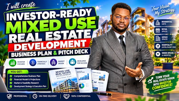 create your investor ready mixed realestate developement businessplan pitch deck