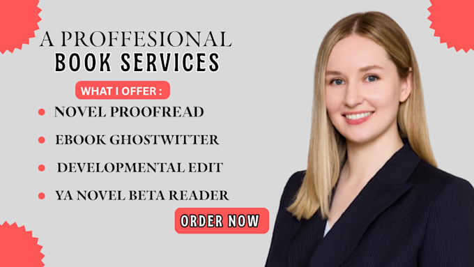 ghostwrite, developmental edit, beta read, and proofread your novel