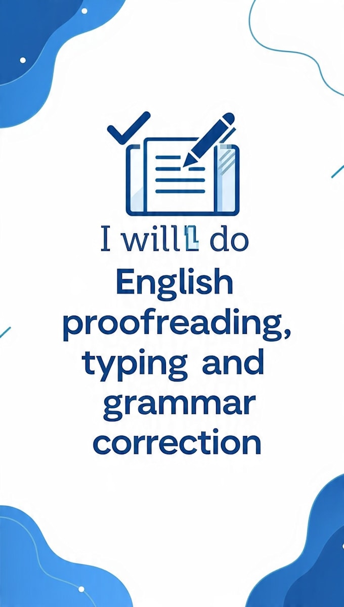 do english proofreading, typing and grammar correction