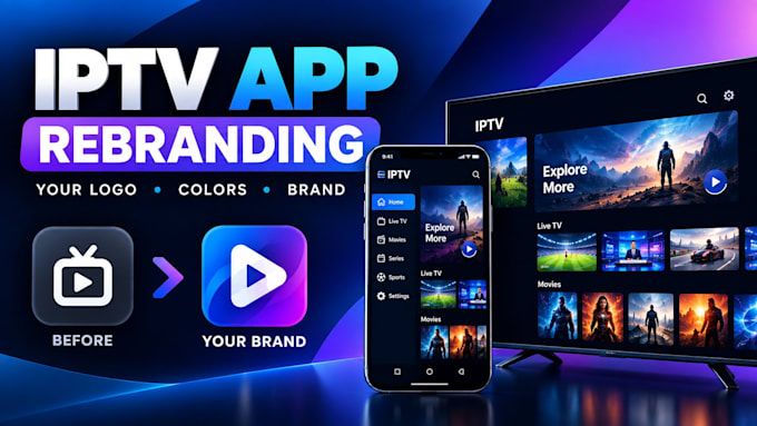 professionally rebrand and customize your iptv app