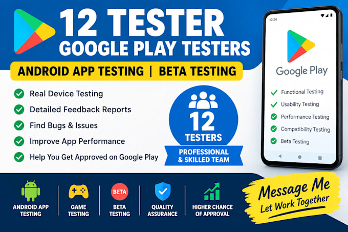 provide 12 tester google play testers android app testing beta testing