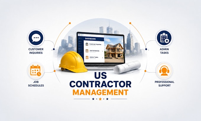 manage US contractor customer inquiries, job schedules and admin tasks