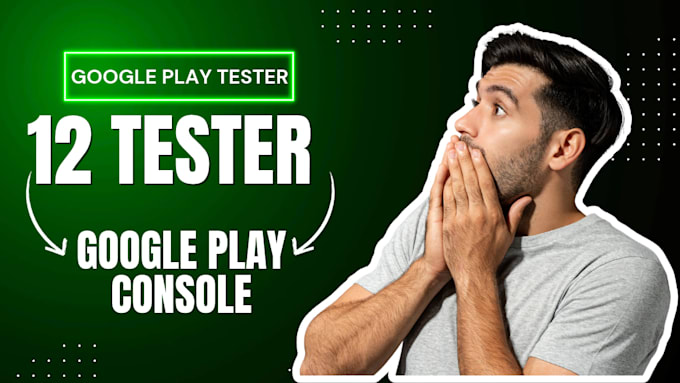 provide 12 testers for google play console closed testing