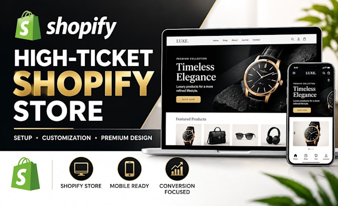 setup and customize high ticket shopify website store, shopify dropshipping
