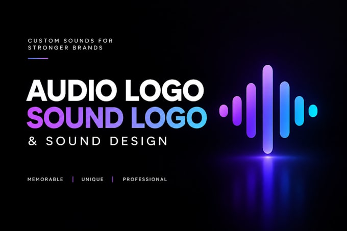 creates custom audio logo, sound lo go and sound design