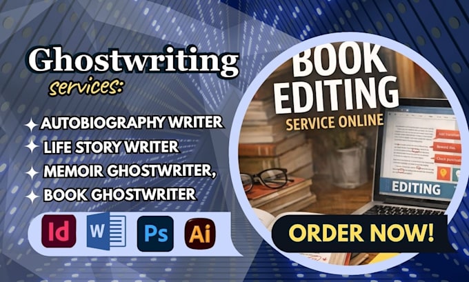 ghostwrite, edit, and proofread your memoir, autobiography, or life story