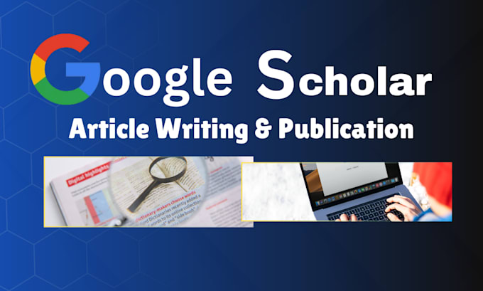 write edit format google scholar research articles, citations and publication