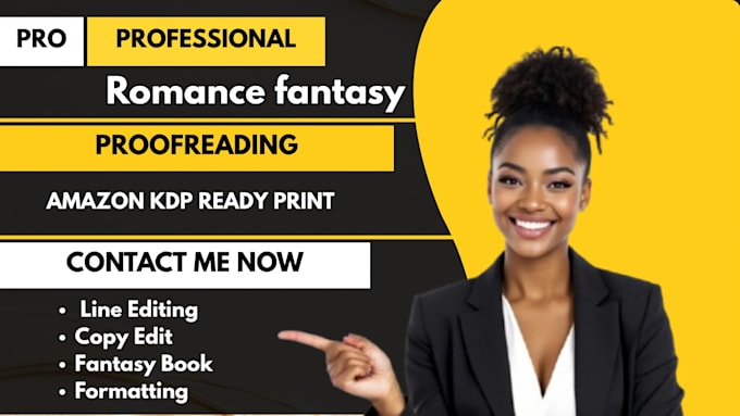 proofread, copy and line edit fantasy romance novel,format fiction, sci fi novel