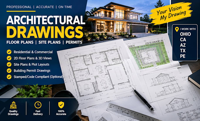 create architectural floor plans, site plans, ohio, ca, az, tx, and pe drawing