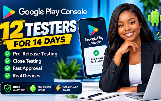 provide 12 testers for 14 day goggle play closed testing 12 tester goggle play