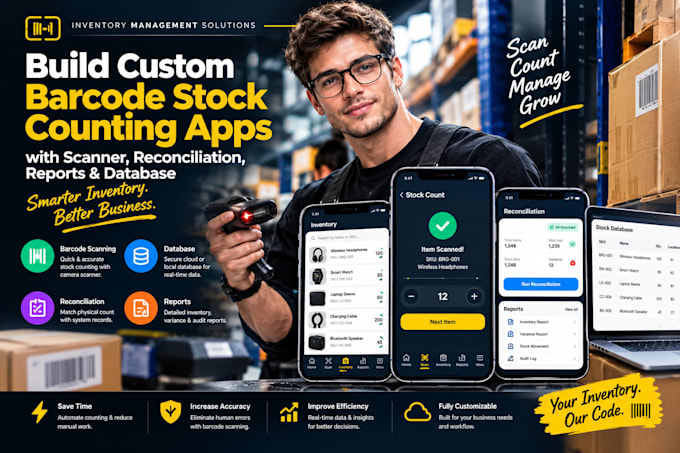 build custom barcode stock counting apps scanner reconciliation reports database