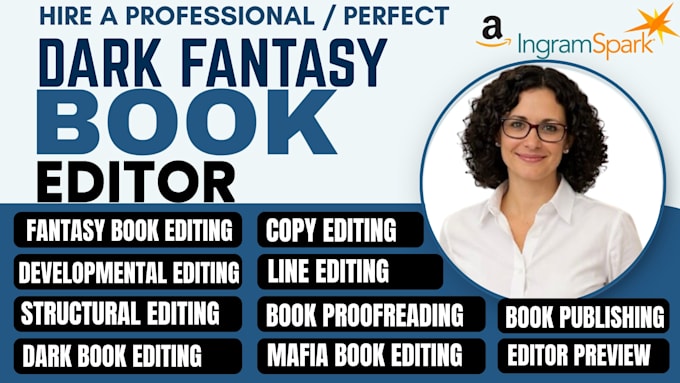 be your dark fantasy book editor, line and developmental edit book proofreading