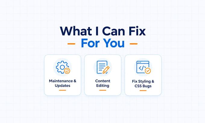 website maintenance, content updates, and fix styling issues