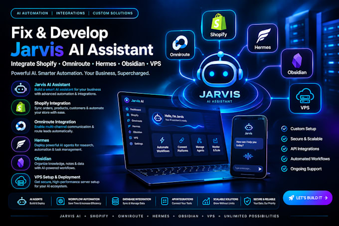 fix develop jarvis ai assistant integrate shopify omniroute hermes obsidian vps
