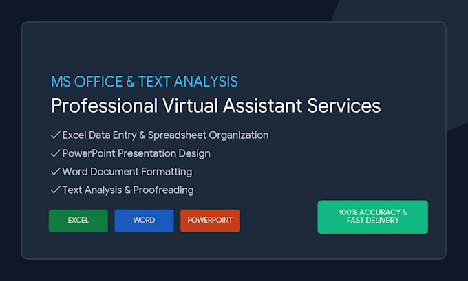provide virtual assistant services using excel, word, and text analysis
