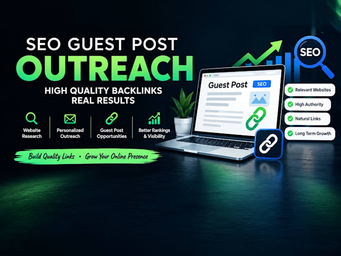 do guest blogging outreach and build quality backlinks