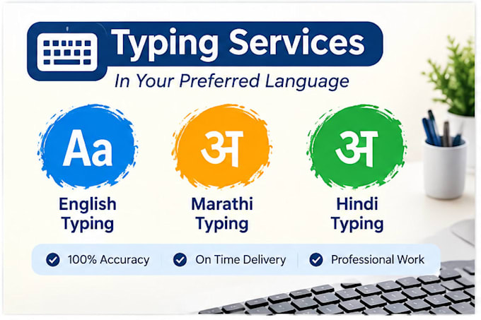 do accurate english, hindi, marathi typing and data entry