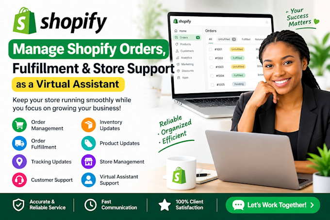 manage shopify orders fulfillment and store support as a virtual assistant