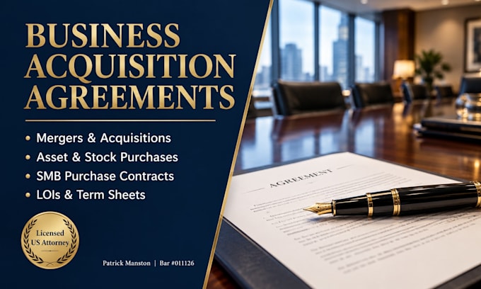 draft premium business acquisition agreements as a US attorney