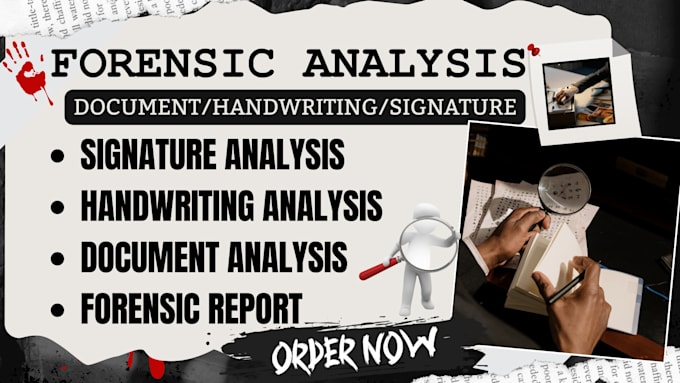 do forensic handwriting and signature analysis with expert report