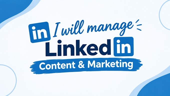 manage linkedin content and marketing