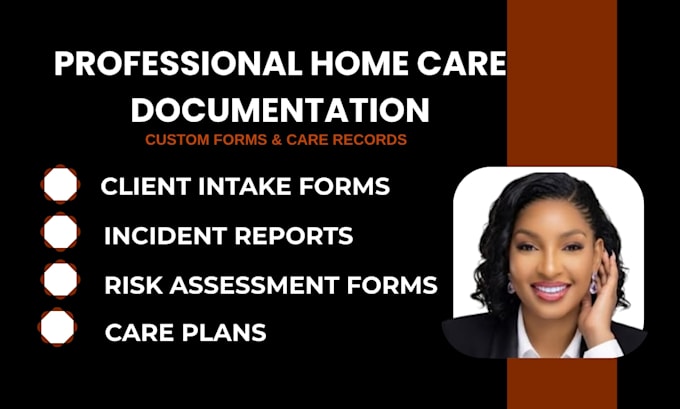 create professional home care forms, client intake forms, care plans and sops