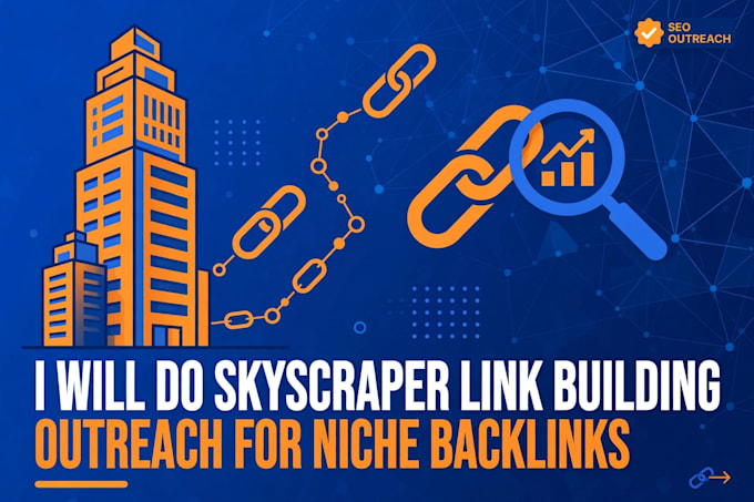 do skyscraper link building outreach for niche backlinks