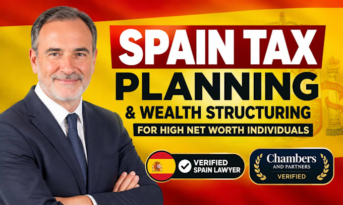 advise high net worth clients on spain tax planning and wealth structuring