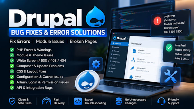 fix drupal bugs, errors, module issues and broken pages