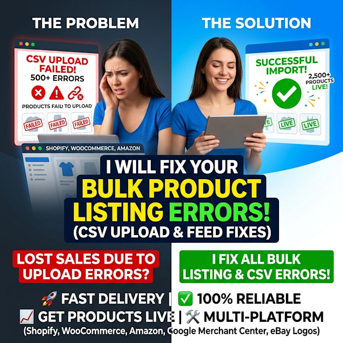 fix bulk product listing errors, CSV upload issues and product feed errors