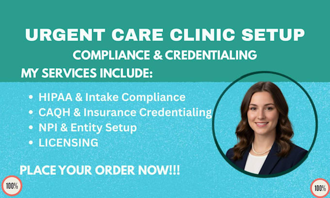 prepare urgent care clinic business setup, credentialing forms and hippa docs